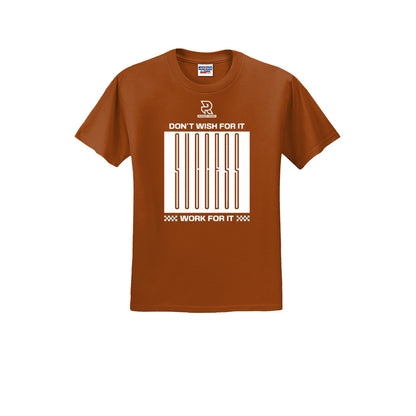 DON'T WISH FOR IT WORK FOR IT (White) - Short Sleeve 50/50 Tee