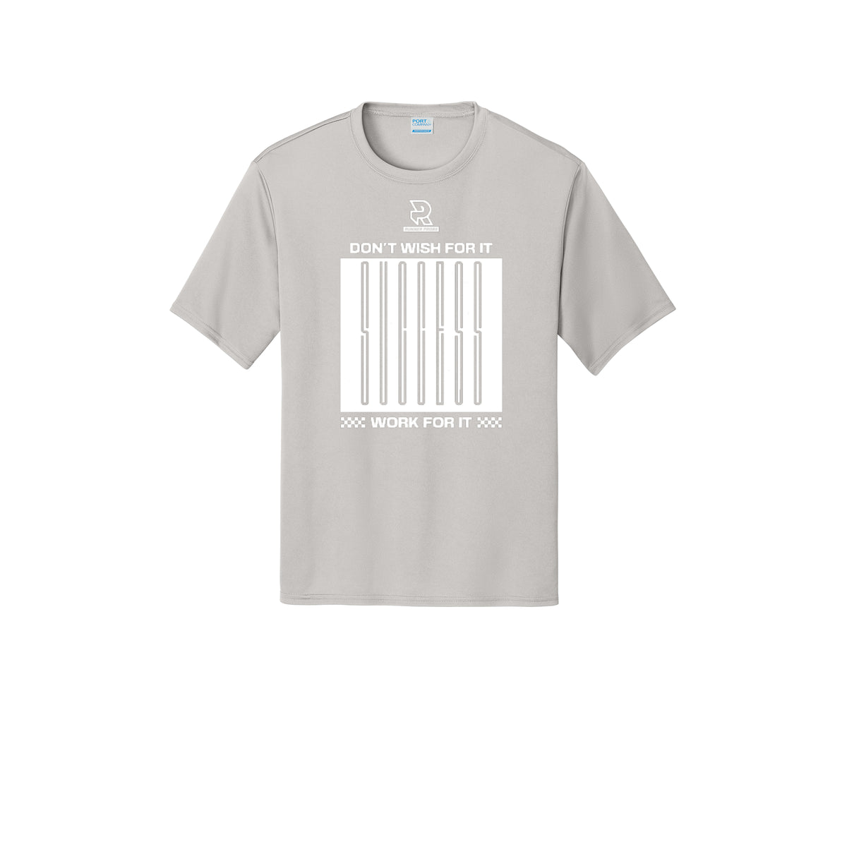 DON'T WISH FOR IT WORK FOR IT (White) - Short Sleeve Performance Tee