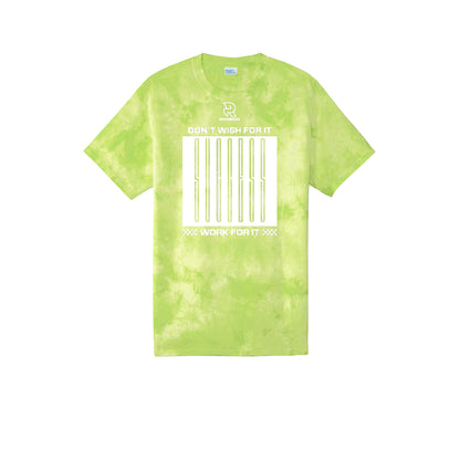 DON'T WISH FOR IT WORK FOR IT (White) - Short Sleeve Tie Dye Cotton Tee