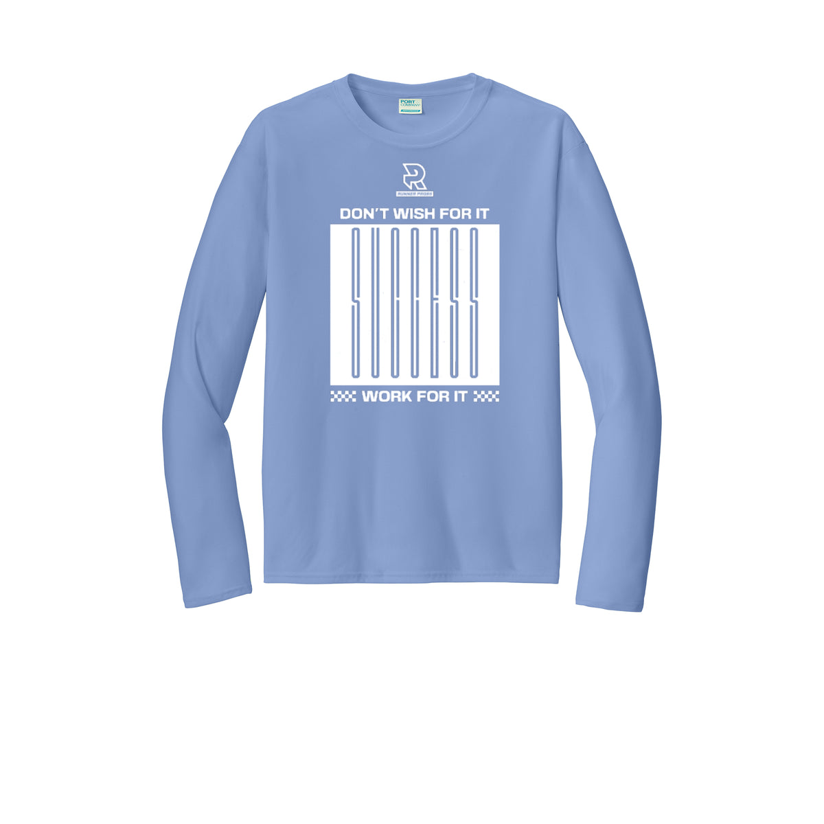 DON'T WISH FOR IT WORK FOR IT (White) - Long Sleeve Performance Tee