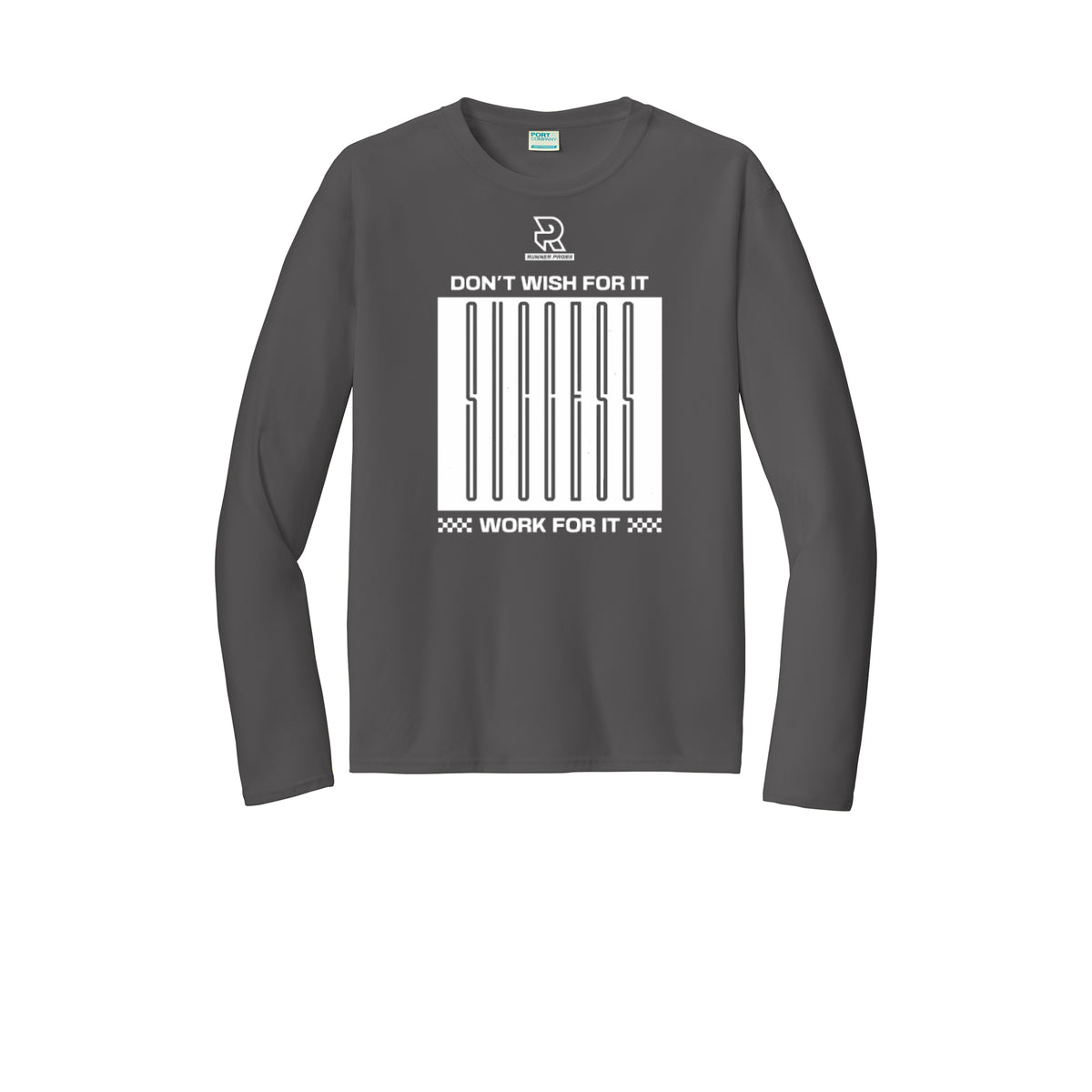 DON'T WISH FOR IT WORK FOR IT (White) - Long Sleeve Performance Tee