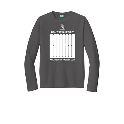 DON'T WISH FOR IT WORK FOR IT (White) - Long Sleeve Performance Tee