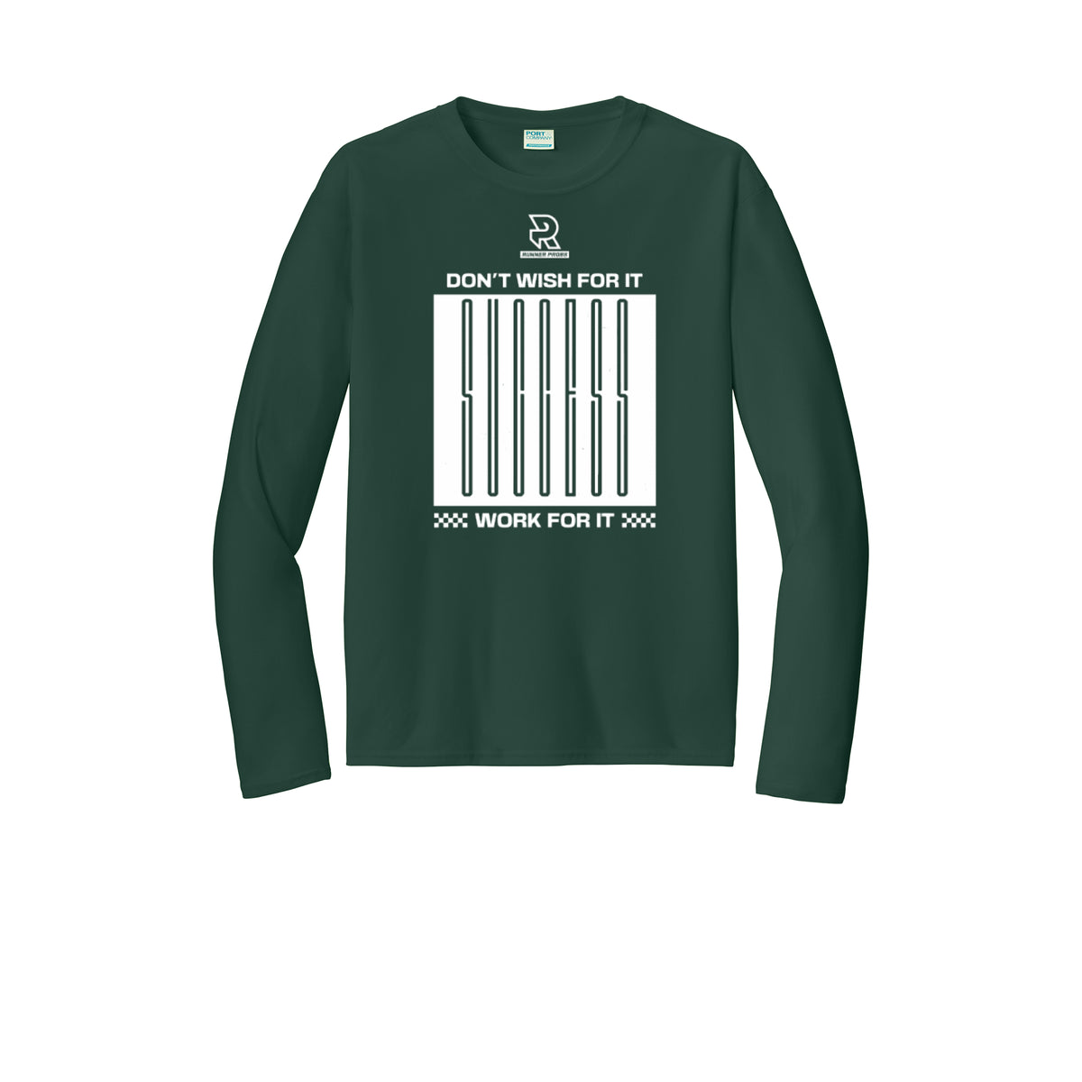 DON'T WISH FOR IT WORK FOR IT (White) - Long Sleeve Performance Tee