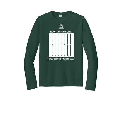 DON'T WISH FOR IT WORK FOR IT (White) - Long Sleeve Performance Tee