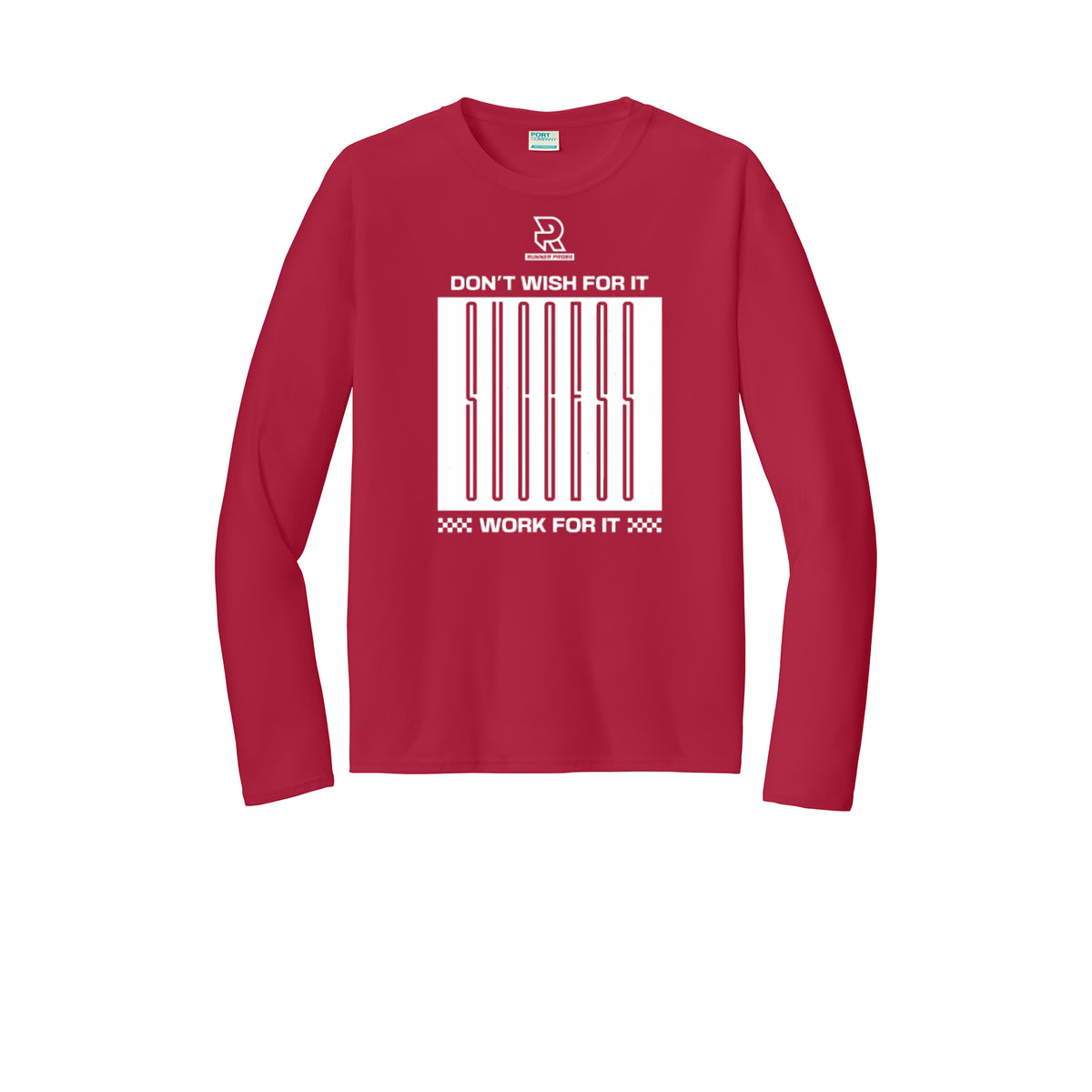 DON'T WISH FOR IT WORK FOR IT (White) - Long Sleeve Performance Tee