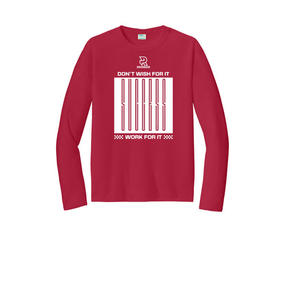 DON'T WISH FOR IT WORK FOR IT (White) - Long Sleeve Performance Tee