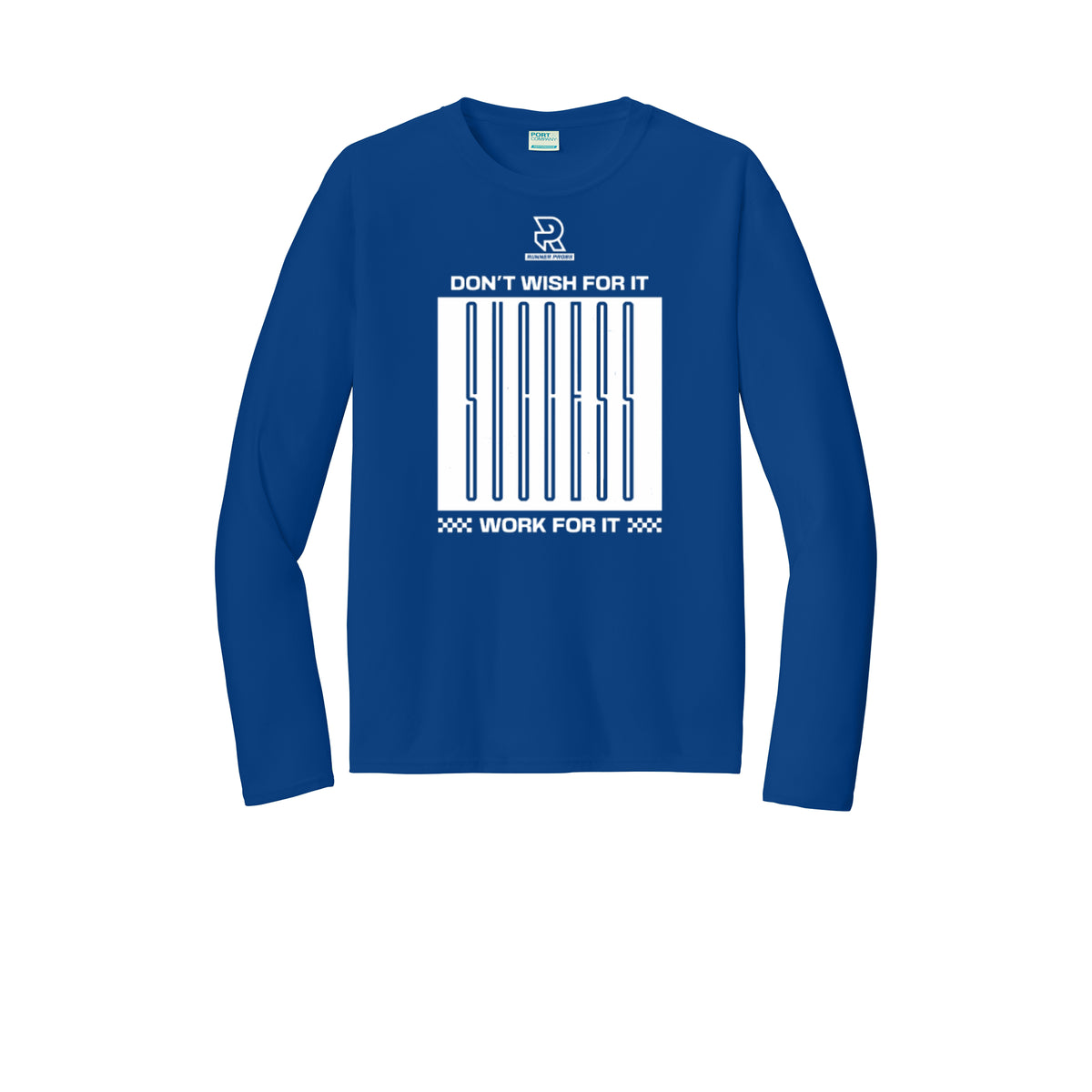 DON'T WISH FOR IT WORK FOR IT (White) - Long Sleeve Performance Tee