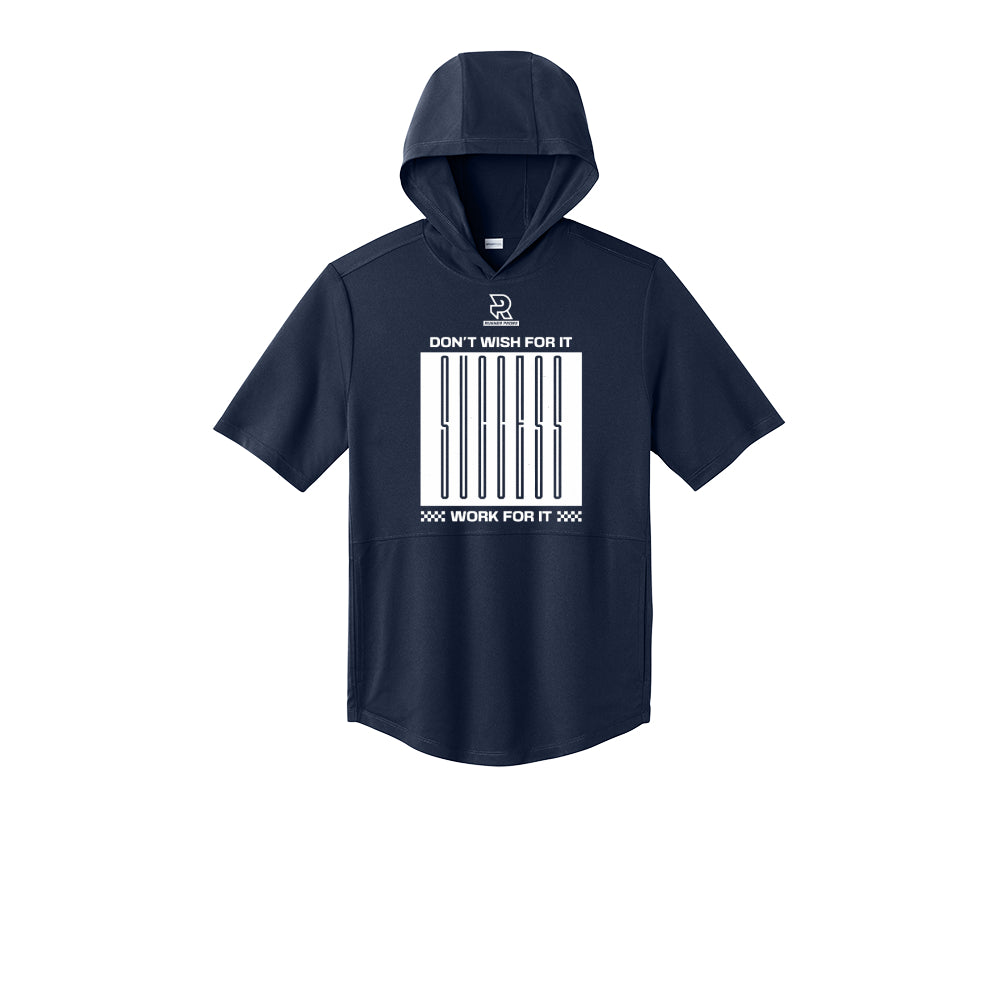 DON'T WISH FOR IT WORK FOR IT (White) - Short Sleeve Performance Hoodie