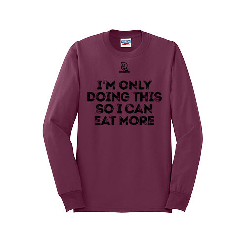 EAT MORE (Black) - Long Sleeve 50/50 Tee