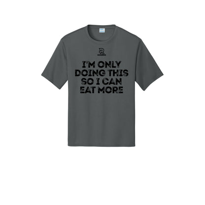 EAT MORE (Black) - Short Sleeve Performance Tee