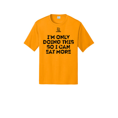 EAT MORE (Black) - Short Sleeve Performance Tee