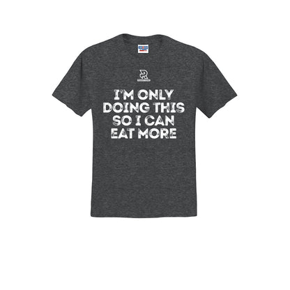 EAT MORE (White) - Short Sleeve 50/50 Tee