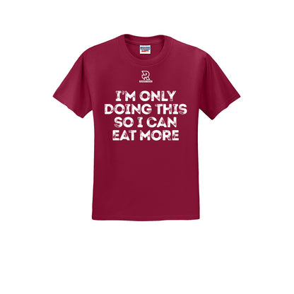 EAT MORE (White) - Short Sleeve 50/50 Tee
