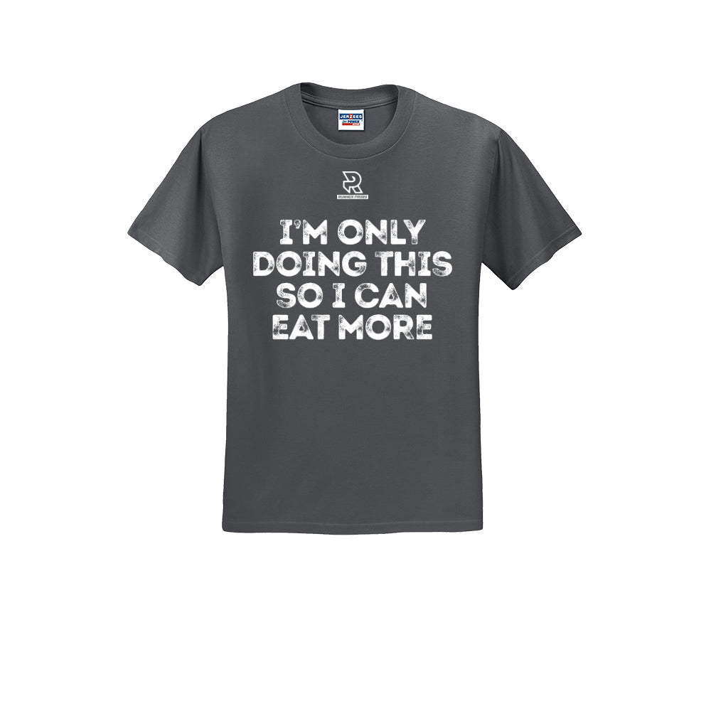EAT MORE (White) - Short Sleeve 50/50 Tee