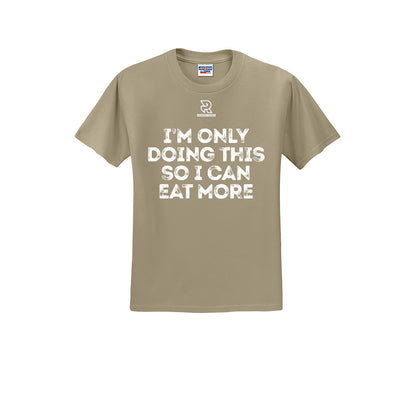EAT MORE (White) - Short Sleeve 50/50 Tee