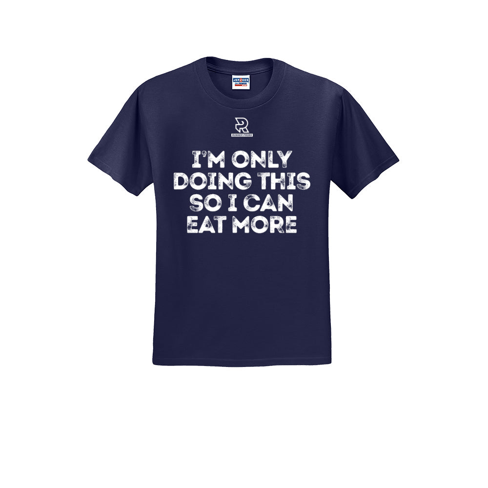EAT MORE (White) - Short Sleeve 50/50 Tee