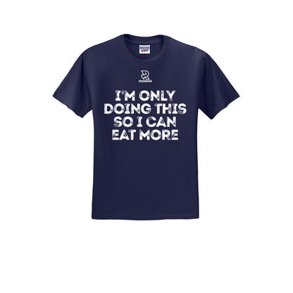 EAT MORE (White) - Short Sleeve 50/50 Tee