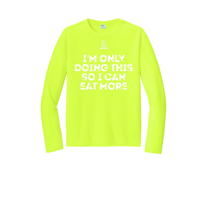 EAT MORE (White) - Long Sleeve Performance Tee