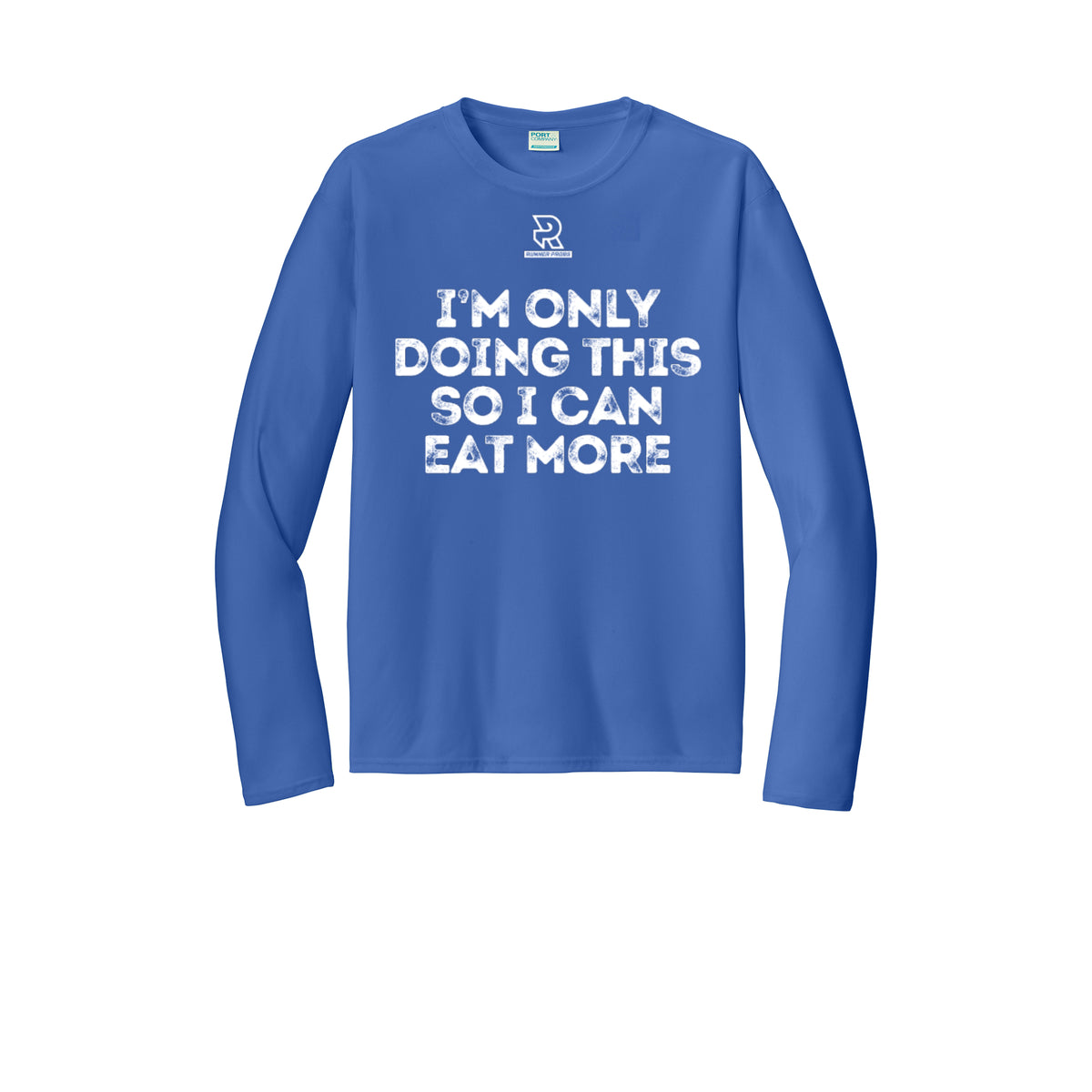 EAT MORE (White) - Long Sleeve Performance Tee