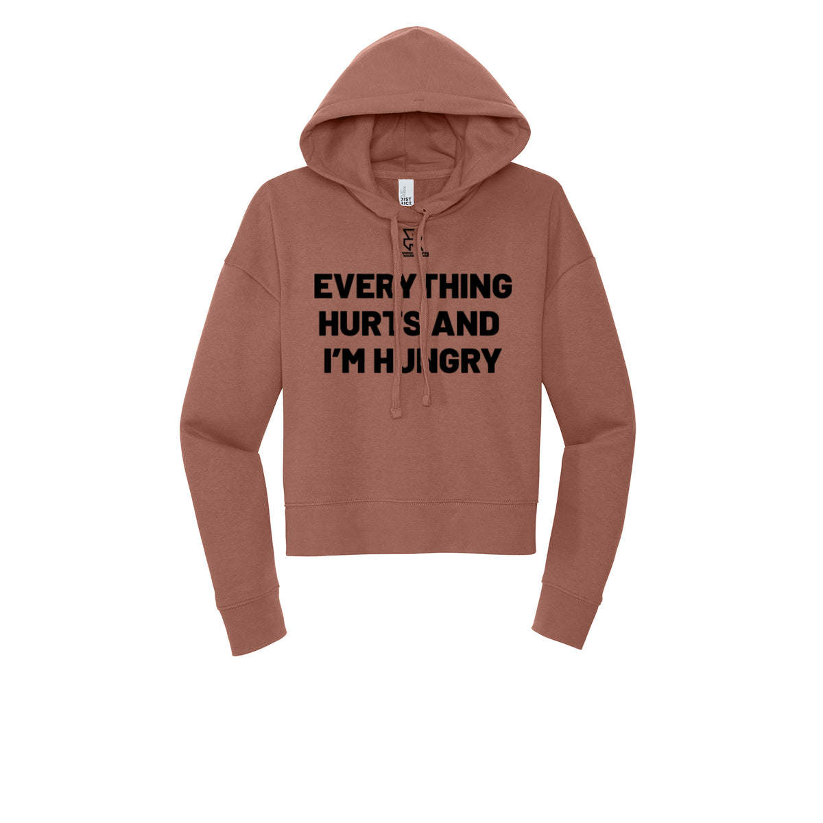 EVERYTHING HURTS AND I'M HUNGRY (Black) - Womens Fleece Hoodie