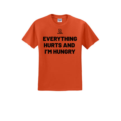 EVERYTHING HURTS AND I'M HUNGRY (Black) - Short Sleeve Cotton Tee