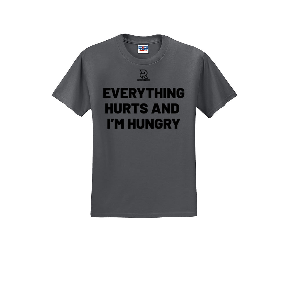 EVERYTHING HURTS AND I'M HUNGRY (Black) - Short Sleeve Cotton Tee