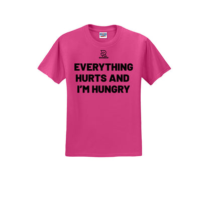 EVERYTHING HURTS AND I'M HUNGRY (Black) - Short Sleeve Cotton Tee