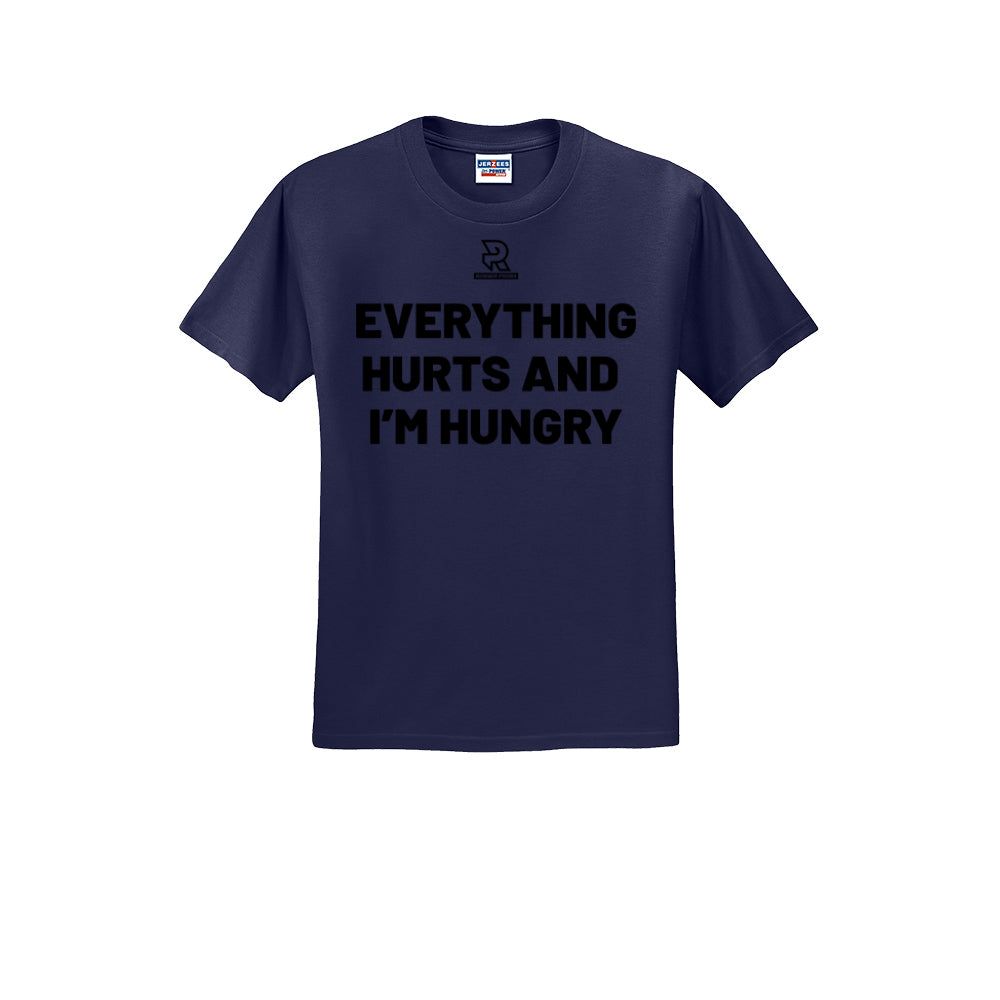 EVERYTHING HURTS AND I'M HUNGRY (Black) - Short Sleeve Cotton Tee