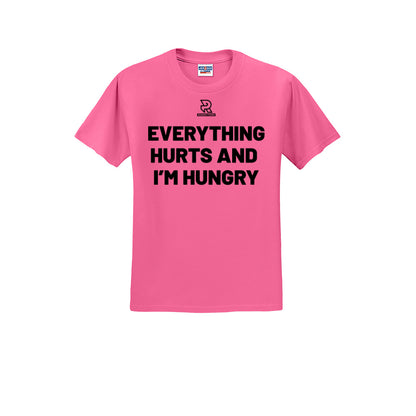 EVERYTHING HURTS AND I'M HUNGRY (Black) - Short Sleeve Cotton Tee