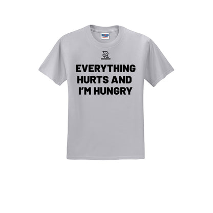 EVERYTHING HURTS AND I'M HUNGRY (Black) - Short Sleeve Cotton Tee