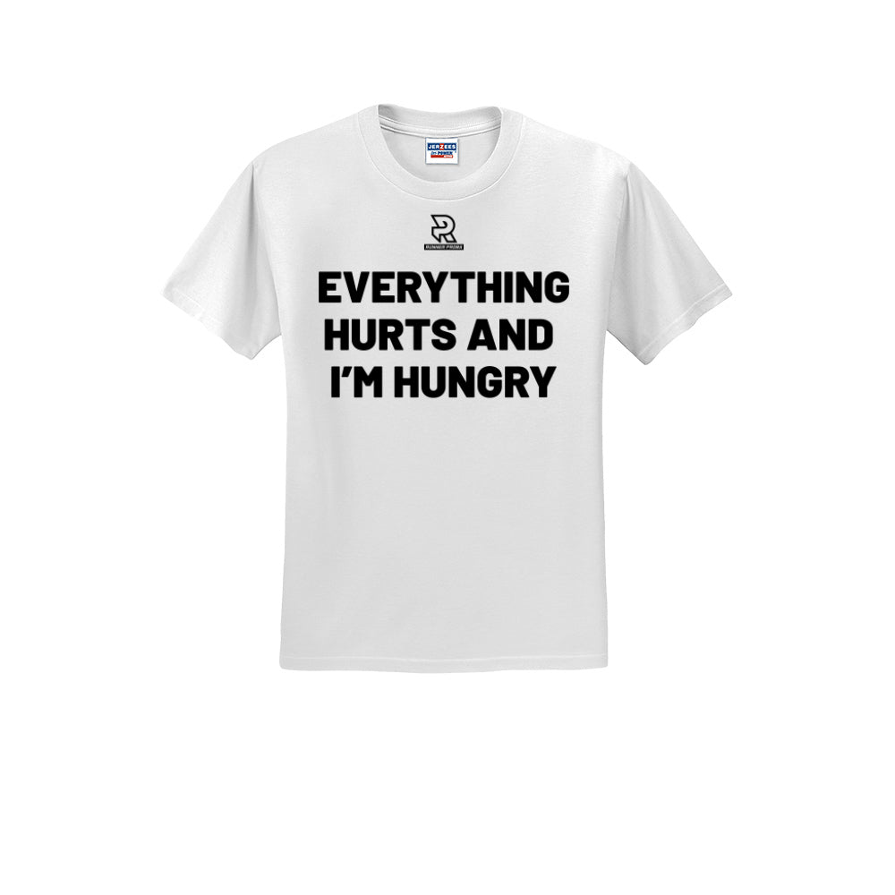 EVERYTHING HURTS AND I'M HUNGRY (Black) - Short Sleeve Cotton Tee