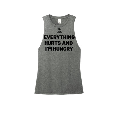 EVERYTHING HURTS AND I'M HUNGRY (Black) - Womens Perfect Tri Muscle Tank