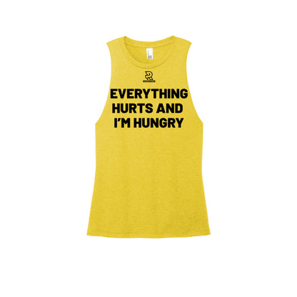 EVERYTHING HURTS AND I'M HUNGRY (Black) - Womens Perfect Tri Muscle Tank