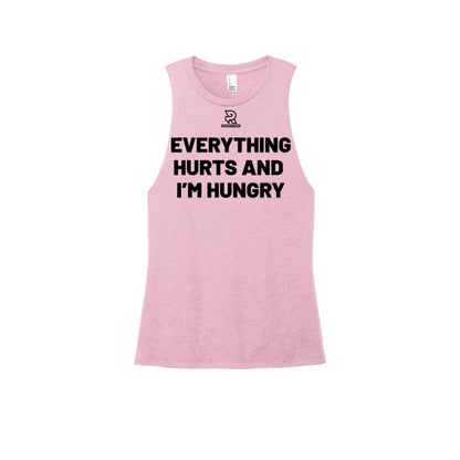 EVERYTHING HURTS AND I'M HUNGRY (Black) - Womens Perfect Tri Muscle Tank