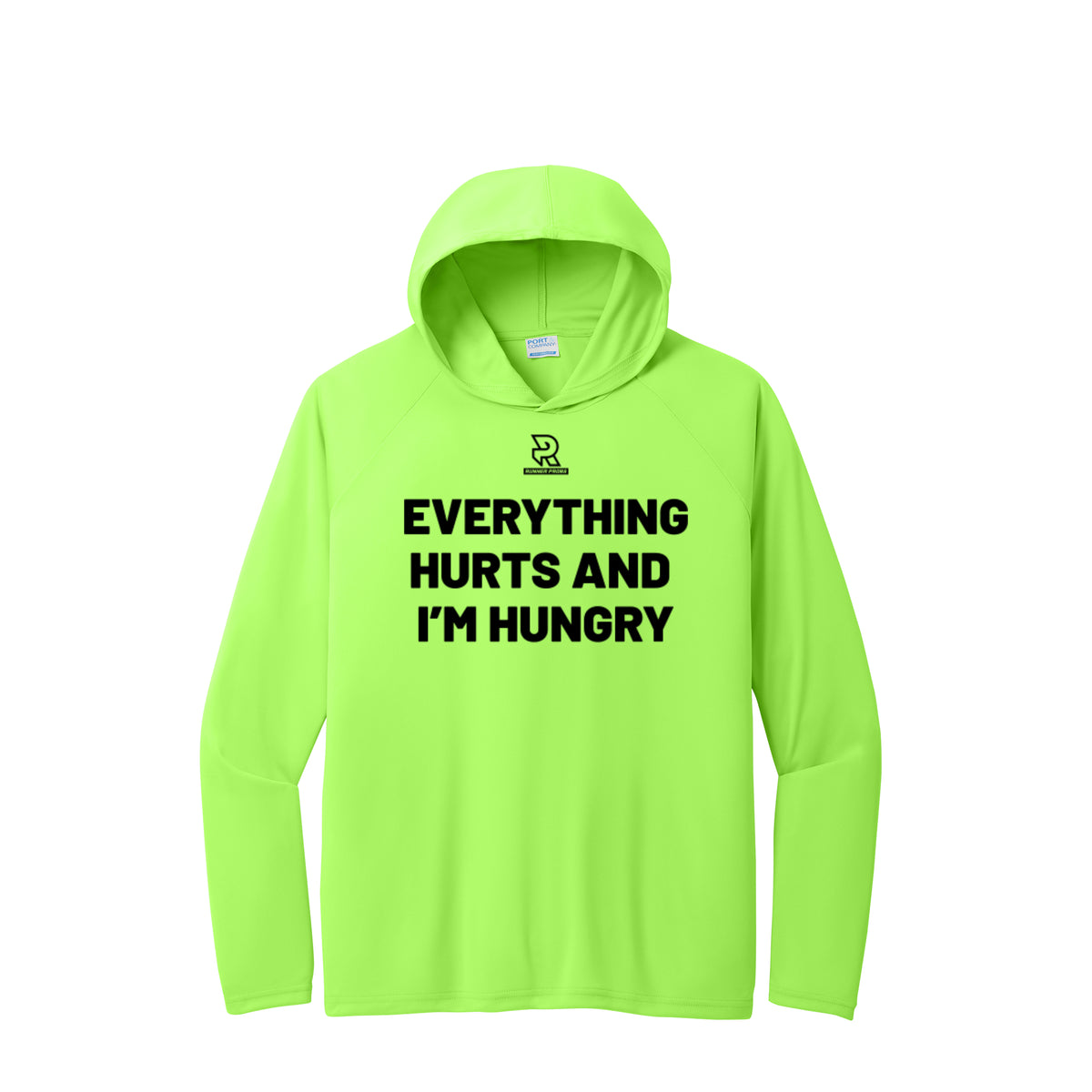 EVERYTHING HURTS AND I'M HUNGRY (Black) - Long Sleeve Hooded Performance Tee