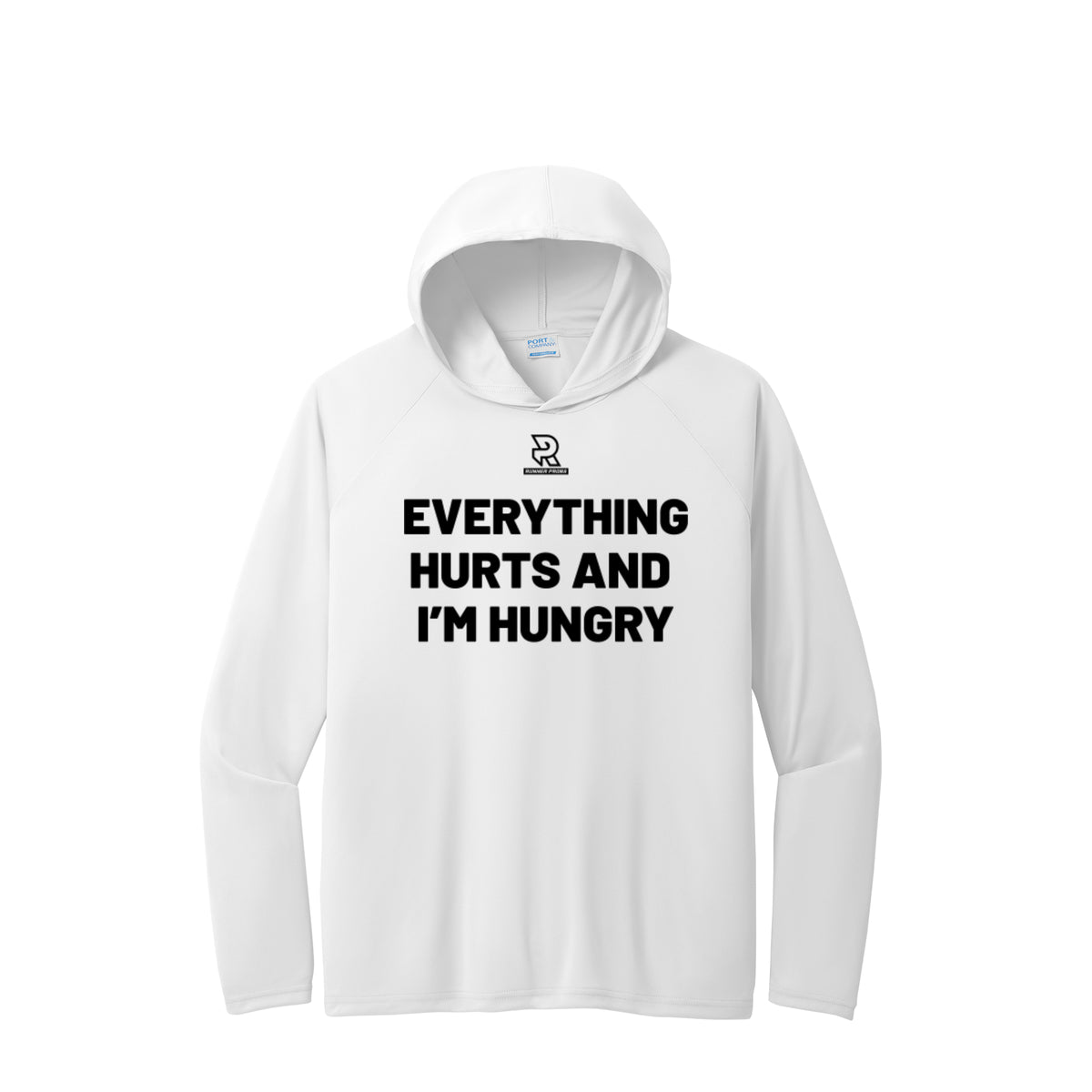 EVERYTHING HURTS AND I'M HUNGRY (Black) - Long Sleeve Hooded Performance Tee