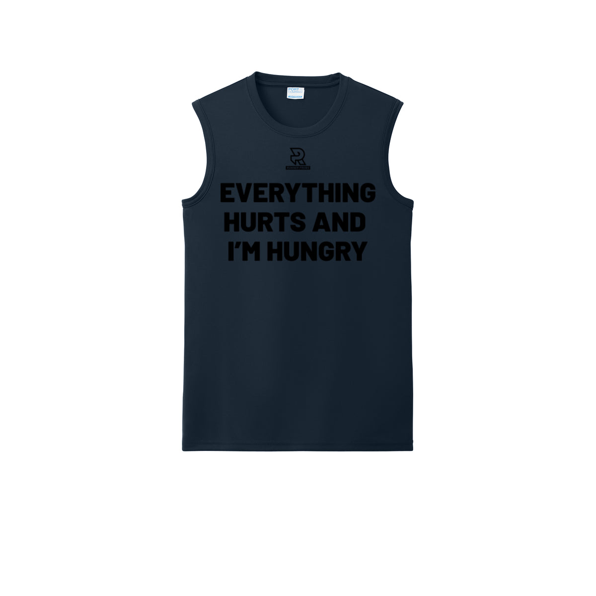 EVERYTHING HURTS AND I'M HUNGRY (Black) - Sleeveless Performance Tee