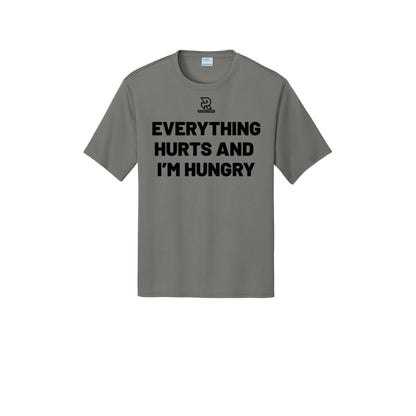 EVERYTHING HURTS AND I'M HUNGRY (Black) - Short Sleeve Performance Tee