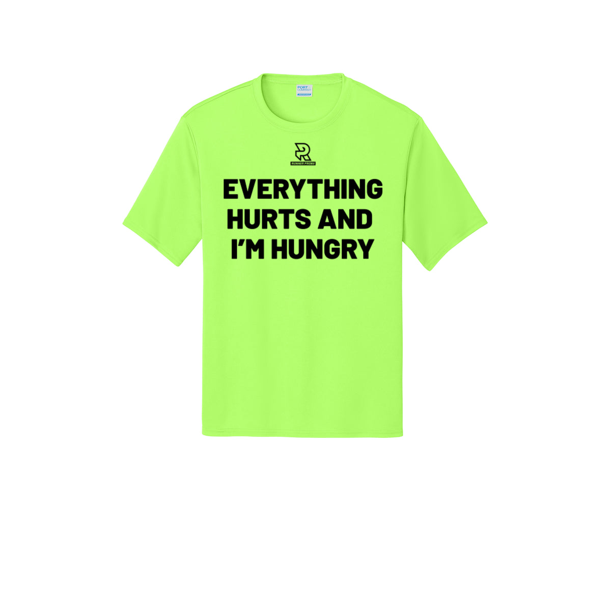 EVERYTHING HURTS AND I'M HUNGRY (Black) - Short Sleeve Performance Tee