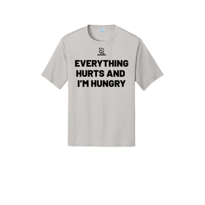 EVERYTHING HURTS AND I'M HUNGRY (Black) - Short Sleeve Performance Tee