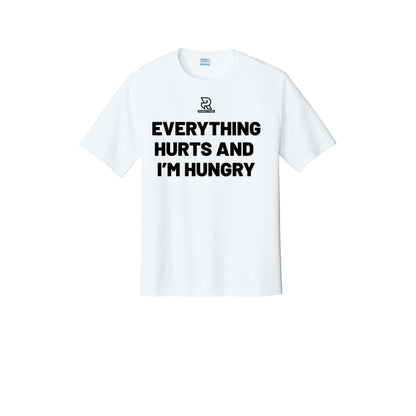 EVERYTHING HURTS AND I'M HUNGRY (Black) - Short Sleeve Performance Tee