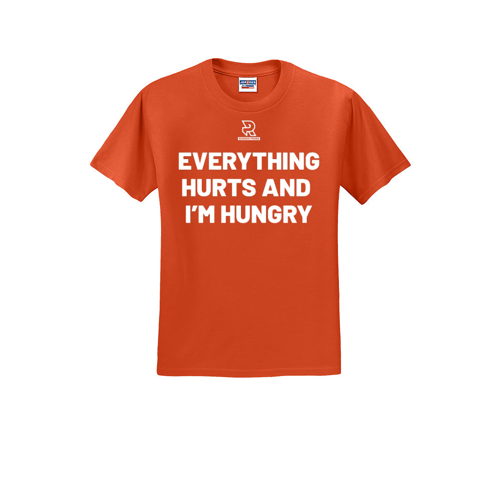 EVERYTHING HURTS AND I'M HUNGRY (White) - Short Sleeve 50/50 Tee