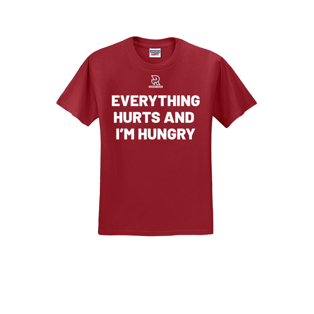 EVERYTHING HURTS AND I'M HUNGRY (White) - Short Sleeve 50/50 Tee