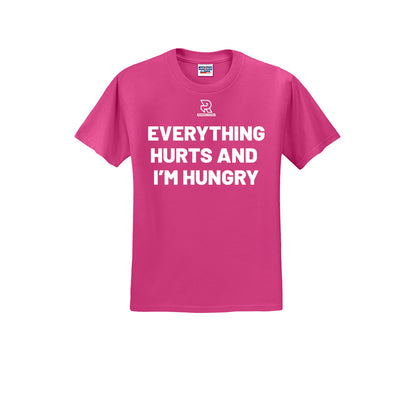 EVERYTHING HURTS AND I'M HUNGRY (White) - Short Sleeve 50/50 Tee