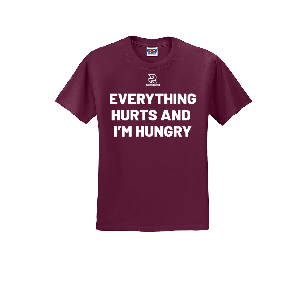 EVERYTHING HURTS AND I'M HUNGRY (White) - Short Sleeve 50/50 Tee