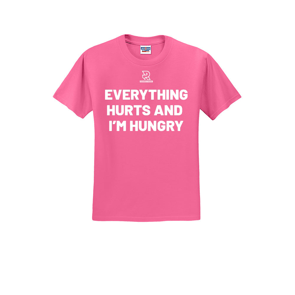 EVERYTHING HURTS AND I'M HUNGRY (White) - Short Sleeve 50/50 Tee