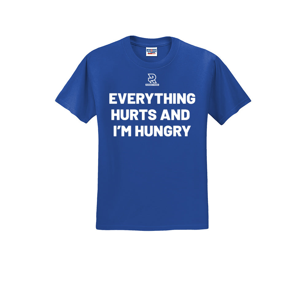 EVERYTHING HURTS AND I'M HUNGRY (White) - Short Sleeve 50/50 Tee