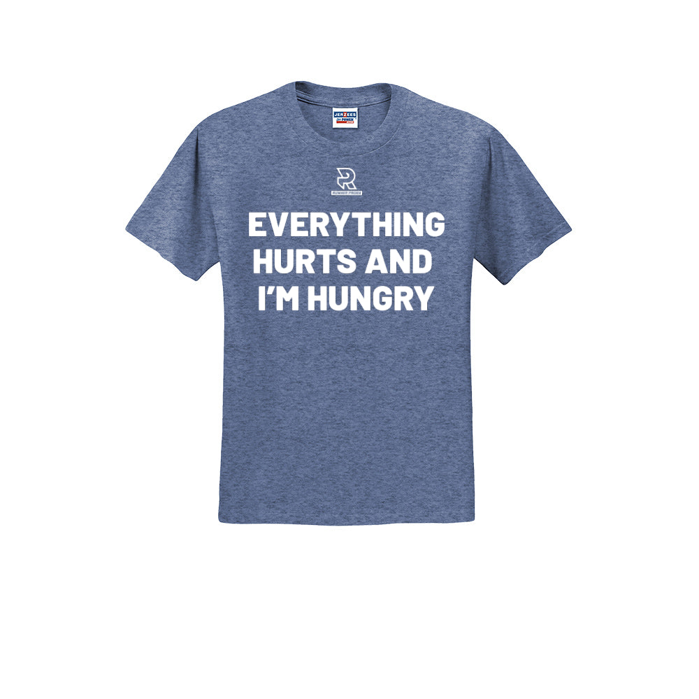 EVERYTHING HURTS AND I'M HUNGRY (White) - Short Sleeve 50/50 Tee