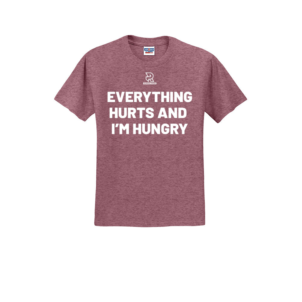EVERYTHING HURTS AND I'M HUNGRY (White) - Short Sleeve 50/50 Tee