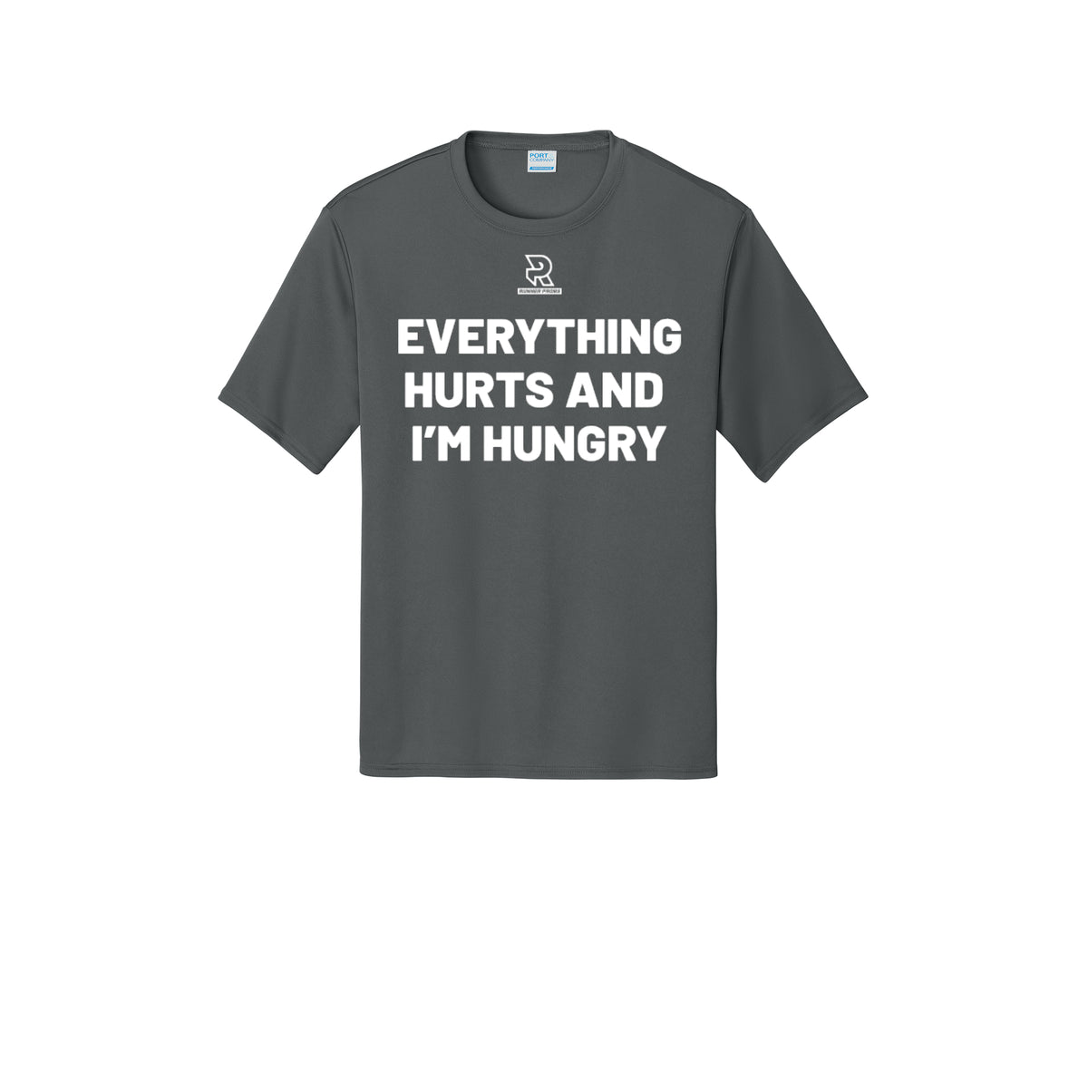 EVERYTHING HURTS AND I'M HUNGRY (White) - Short Sleeve Performance Tee